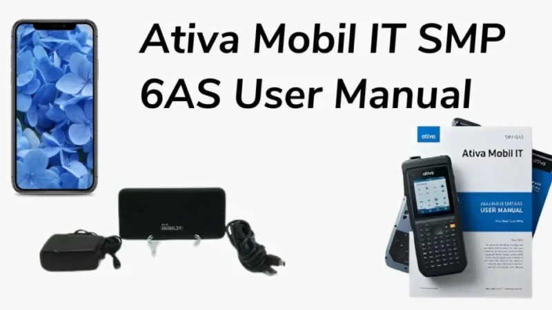 ATIVA Mobil IT SMP 6AS User Manual: Comprehensive Guide to Your Device