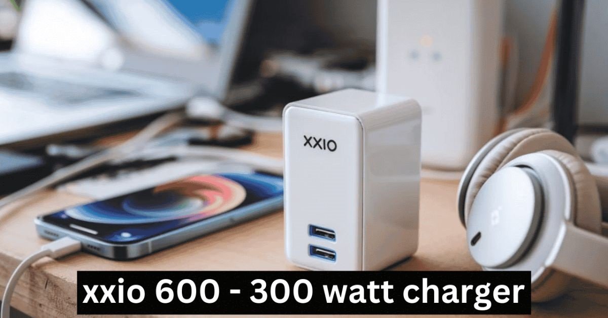 XXIO 600 – 300 Watt Charger: A Comprehensive Review